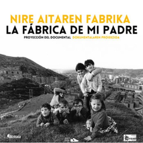 Nire aitaren fabrika